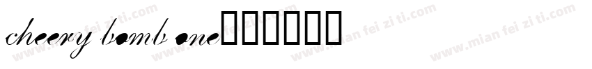 cheery bomb one字体转换